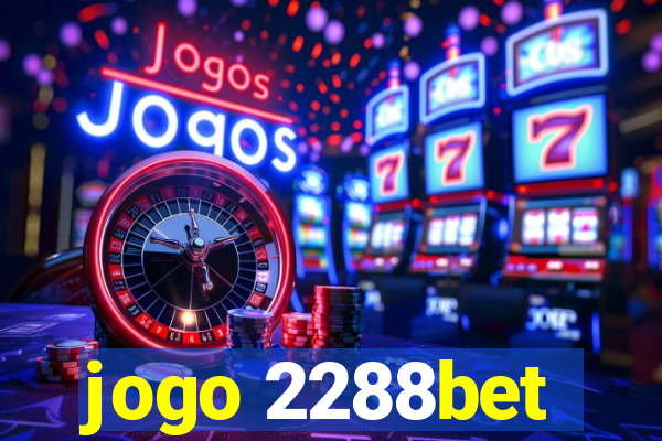 jogo 2288bet